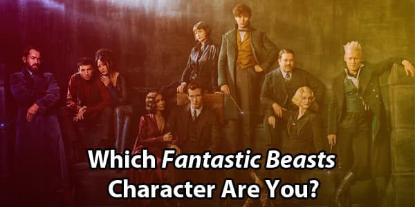 Which Fantastic Beasts Character Are You?