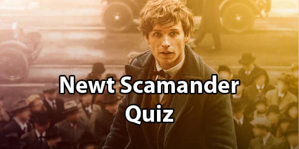 Newt Scamander Quiz